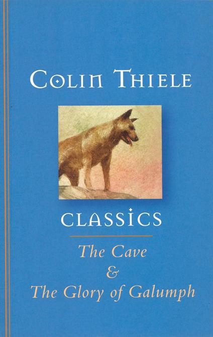 The Cave and The Glory of Galumph - Colin Thiele - ebook