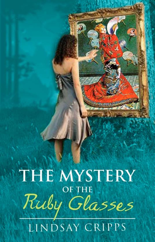 The Mystery of the Ruby Glasses - Lindsay Cripps - ebook