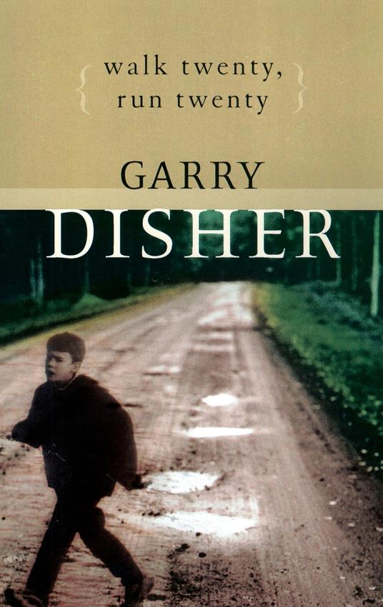 Walk Twenty, Run Twenty - Garry Disher - ebook