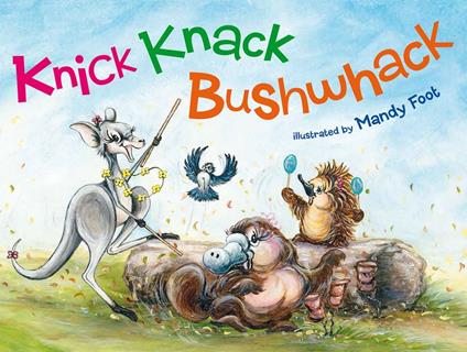 Knick Knack Bushwhack - Mandy Foot - ebook