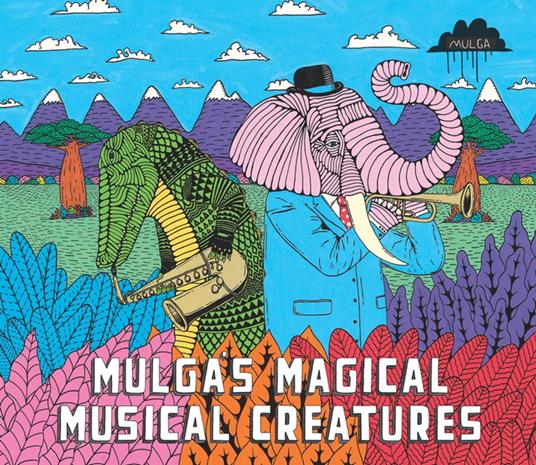 Mulga's Magical Musical Creatures - Mulga - ebook