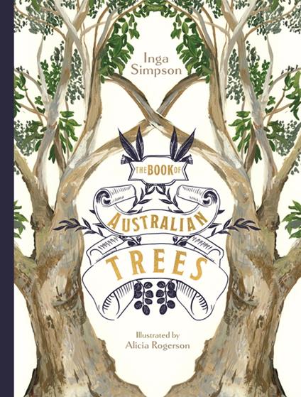 The Book of Australian Trees - Inga Simpson,Alicia Rogerson - ebook