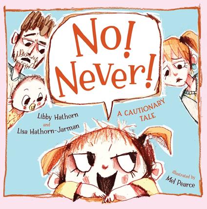 No! Never! - Hathorn Libby,Lisa Hathorn-Jarman,Mel Pearce - ebook