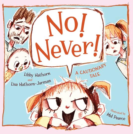 No! Never! - Hathorn Libby,Lisa Hathorn-Jarman,Mel Pearce - ebook