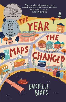 The Year the Maps Changed - Danielle Binks - cover