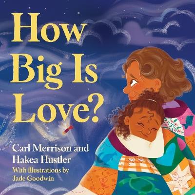 How Big Is Love? - Carl Merrison,Hakea Hustler - cover