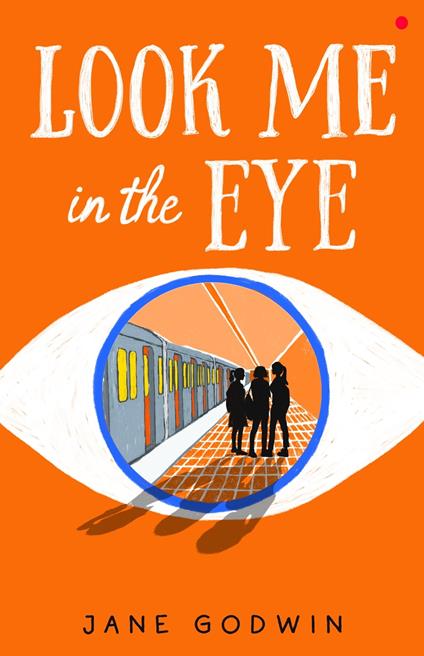 Look Me in the Eye - Jane Godwin - ebook