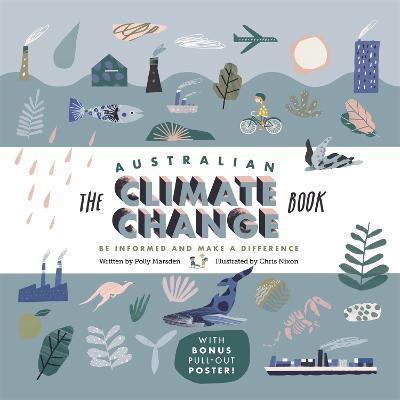 The Australian Climate Change Book: Be Informed and Make a Difference - Polly Marsden - cover