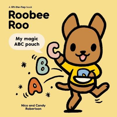 Roobee Roo: My Magic ABC Pouch - Nico Robertson,Candy Robertson - cover