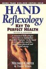 Hand Reflexology: Key to Perfect Health