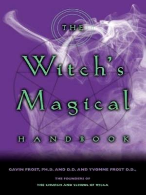 The Witch's Magical Handbook - Gavin Frost,Yvonne Frost - cover
