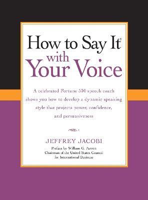 How To Say It with Your Voice - Jeffrey Jacobi - cover