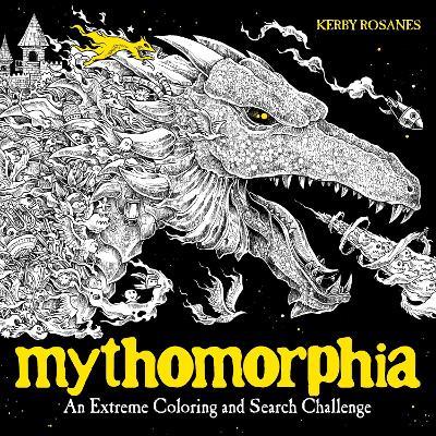 Mythomorphia: An Extreme Coloring and Search Challenge - Kerby Rosanes - cover