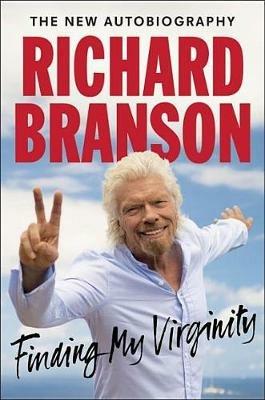 Finding My Virginity: The New Autobiography - Richard Branson - cover