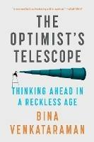 The Optimist's Telescope - Bina Venkataraman - cover