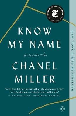 Know My Name: A Memoir - Chanel Miller - cover