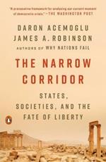 The Narrow Corridor: States, Societies, and the Fate of Liberty