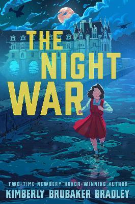 The Night War - Kimberly Brubaker Bradley - cover