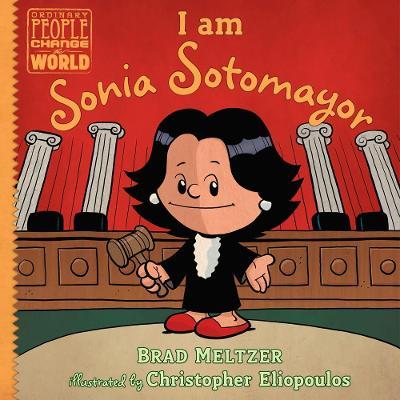 I am Sonia Sotomayor - Brad Meltzer - cover