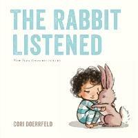 The Rabbit Listened - Cori Doerrfeld - cover