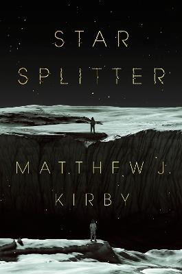 Star Splitter - Matthew J. Kirby - cover