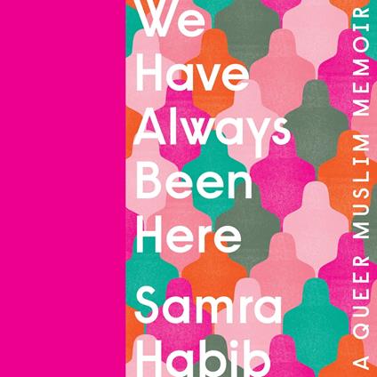 We Have Always Been Here