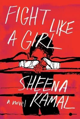 Fight Like a Girl - Sheena Kamal - cover
