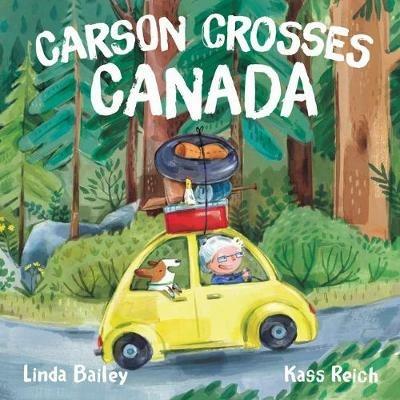 Carson Crosses Canada - Linda Bailey - cover