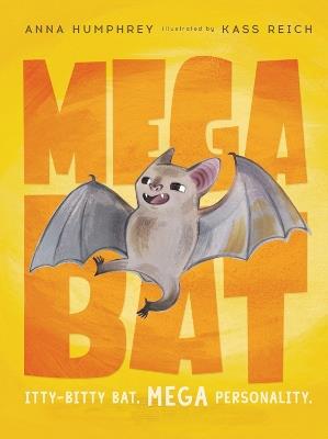 Megabat - Anna Humphrey,Kass Reich - cover