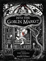 Into the Goblin Market