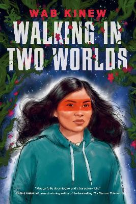 Walking in Two Worlds - Wab Kinew - cover
