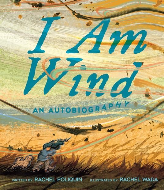 I Am Wind - Rachel Poliquin,Rachel Wada - ebook