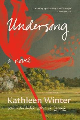 Undersong - Kathleen Winter - cover