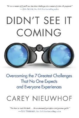 Didn't See it Coming: Overcoming the Seven Greatest Challenges that No One Expects and Everyone Experiences - Carey Nieuwhof - cover
