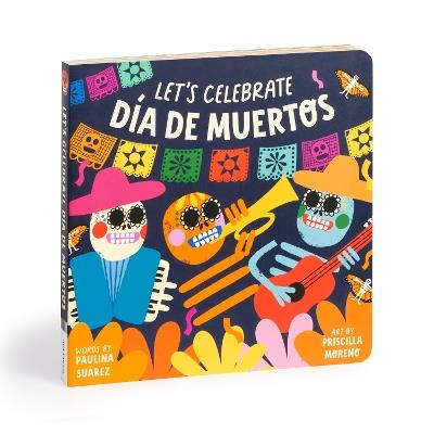 Let's Celebrate Dia de Muertos Board Book - Mudpuppy - cover