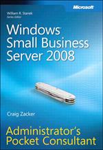 Windows Small Business Server 2008 Administrator's Pocket Consultant