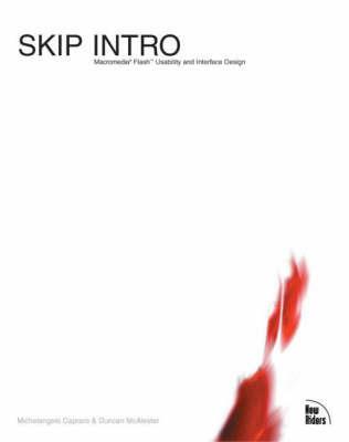 Skip Intro: Flash Usability and Interface Design - Duncan McAlester,Michelangelo Capraro - cover