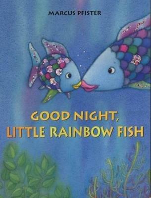 Good Night, Little Rainbow Fish - Marcus Pfister - cover