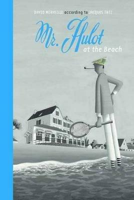 Mr. Hulot at the Beach - David Merveille - cover