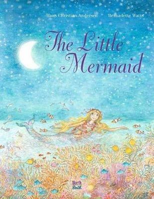 Little Mermaid,The - Hans Christian Andersen,Bernadette Watts - cover