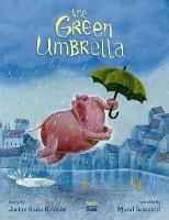 The Green Umbrella - Jackie Azua Kramer,Maral Sassouni - cover