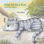 What Cat Likes Best: Rhymes for children