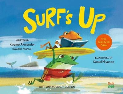 Surf's Up! - Kwame Alexander,Daniel Miyares - cover