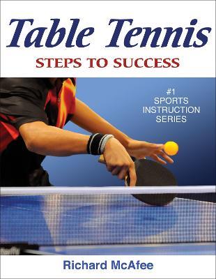 Table Tennis: Steps to Success - Richard McAfee - cover