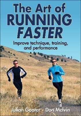 The Art of Running Faster - Julian Goater,Don Melvin - cover