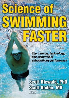 Science of Swimming Faster - Scott A. Riewald - cover