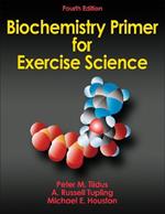 Biochemistry Primer for Exercise Science