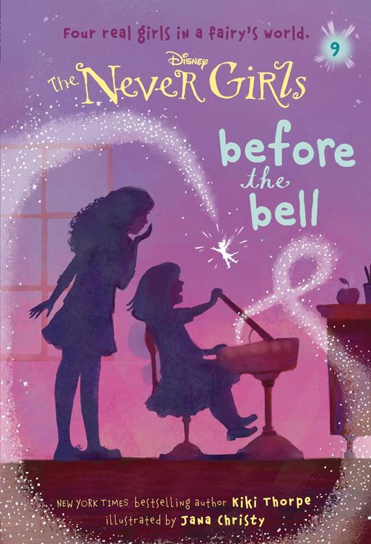 Never Girls #9: Before the Bell (Disney: The Never Girls) - Kiki Thorpe,Jana Christy - ebook