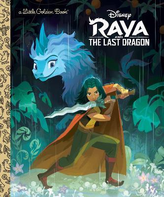 Raya and the Last Dragon Little Golden Book (Disney Raya and the Last Dragon) - Golden Books - cover