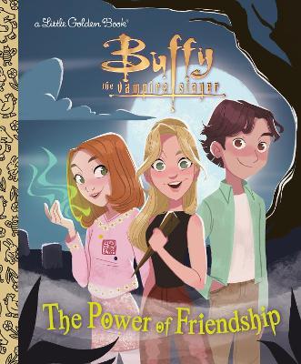 The Power of Friendship (Buffy the Vampire Slayer) - Virginia Murphy - cover